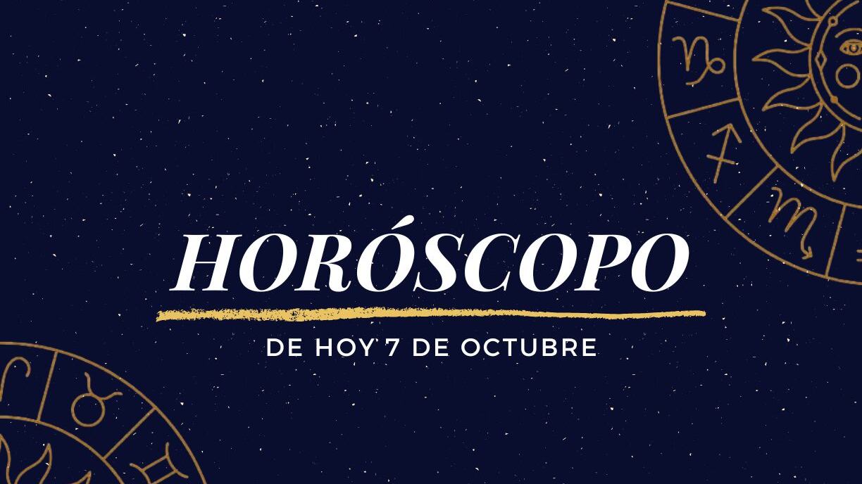 Horóscopo de hoy 7 de octubre