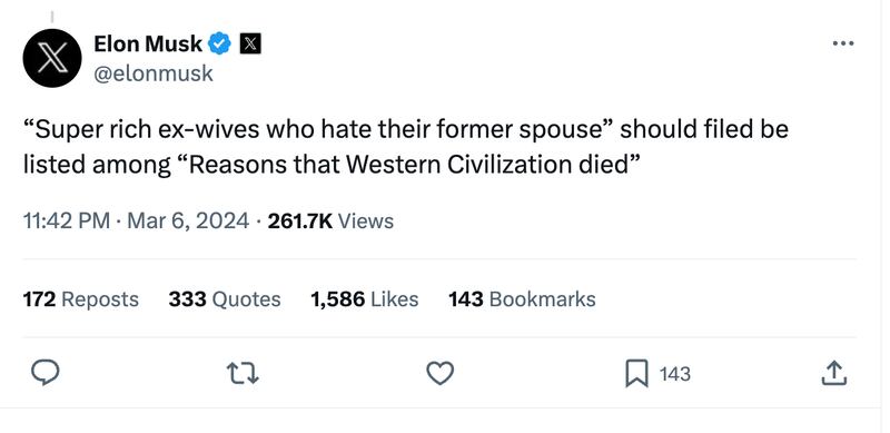 “‘Ex esposas súper ricas que odian a su ex cónyuge’ deberían presentarse en la lista de ‘Razones por las que murió la civilización occidental’”, tuiteó Elon Musk, y al rato eliminó el mensaje.